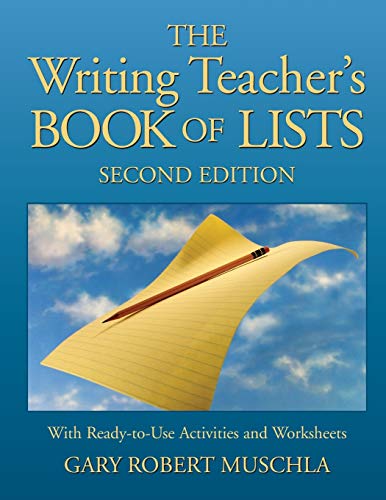 Beispielbild fr The Writing Teacher's Book of Lists : With Ready-To-Use Activities and Worksheets zum Verkauf von Better World Books