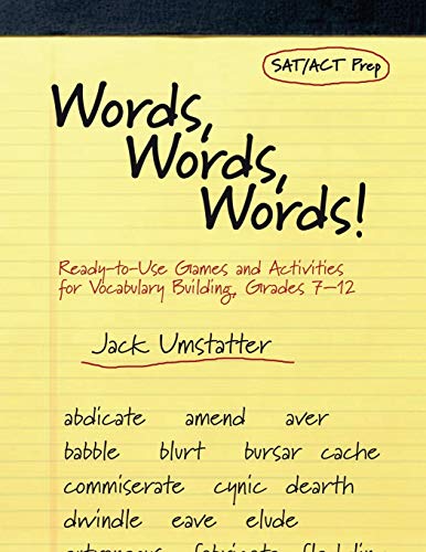 Beispielbild fr Words, Words, Words : Ready-To-Use Games and Activities for Vocabulary Building, Grades 7-12 zum Verkauf von Better World Books