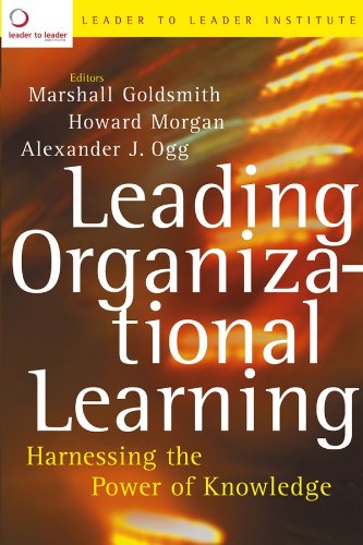 Beispielbild fr Leading Organizational Learning: Harnessing the Power of Knowledge zum Verkauf von ZBK Books