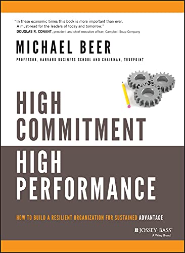 9780787972288: High Commitment High Performance: How to Build A Resilient Organization for Sustained Advantage
