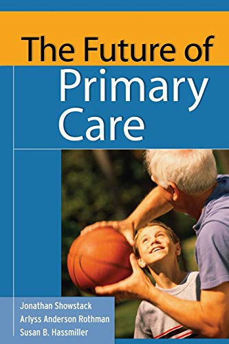 Imagen de archivo de The Future of Primary Care a la venta por Better World Books