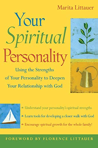 Stock image for Your Spiritual Personality: Using the Strengths of Your Personality to Deepen Your Relationship with God for sale by SecondSale