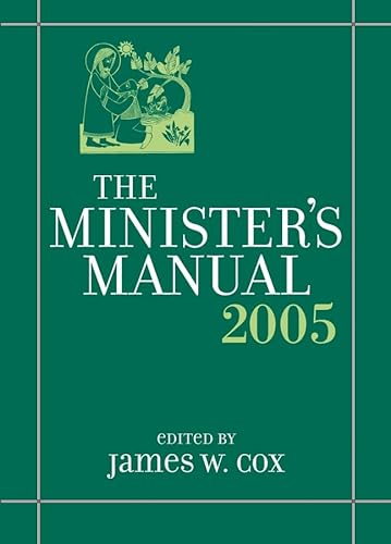 Stock image for The Minister's Manual for sale by Better World Books: West