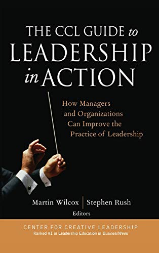 Beispielbild fr The CCL Guide to Leadership in Action : How Managers and Organizations Can Improve the Practice of Leadership zum Verkauf von Better World Books