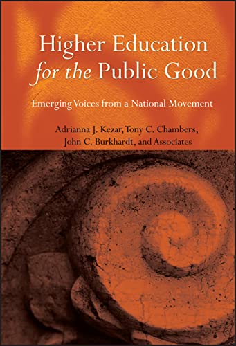 Beispielbild fr Higher Education for the Public Good : Emerging Voices from a National Movement zum Verkauf von Better World Books: West