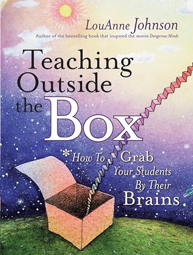 Beispielbild fr Teaching Outside the Box : How to Grab Your Students by Their Brains zum Verkauf von Better World Books: West