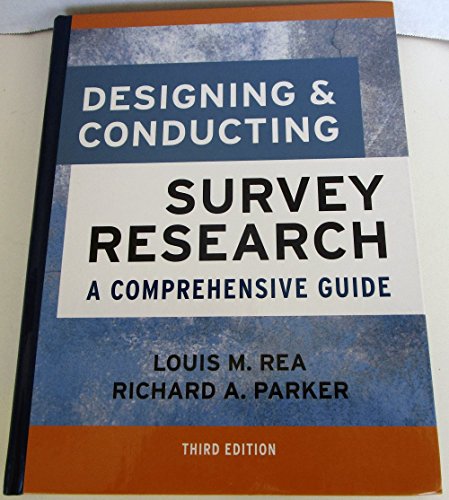 Beispielbild fr Designing and Conducting Survey Research: A Comprehensive Guide zum Verkauf von BooksRun