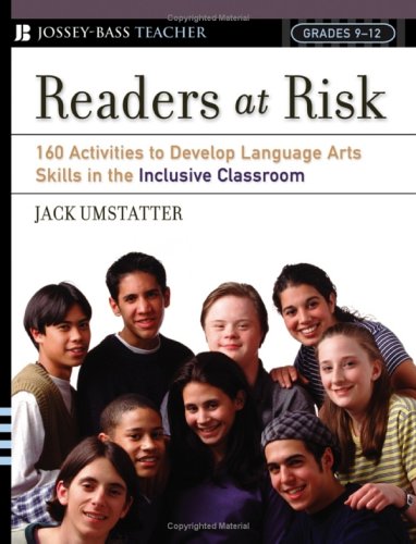 Imagen de archivo de Readers at Risk: 160 Activities to Develop Language Arts Skills in the Inclusive Classroom a la venta por HPB-Red