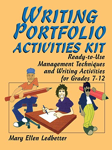 Stock image for Writing Portfolio Activities Kit: Ready-To-Use Management Techniques and Writing Activities for Grades 7-12 for sale by ThriftBooks-Atlanta