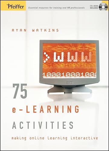 Stock image for 75 e-Learning Activities : Making Online Learning Interactive for sale by Better World Books