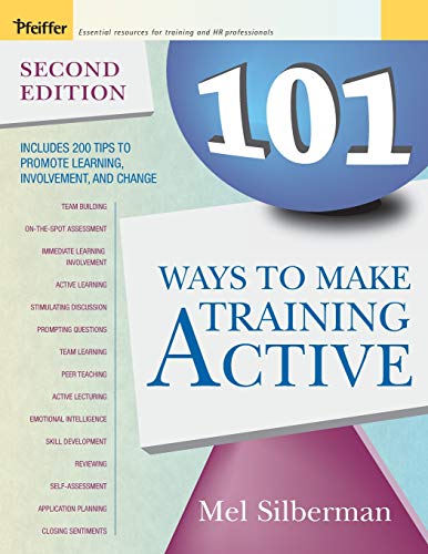 Beispielbild fr 101 Ways to Make Training Active zum Verkauf von Better World Books