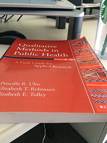 Beispielbild fr Qualitative Methods in Public Health : A Field Guide for Applied Research zum Verkauf von Better World Books