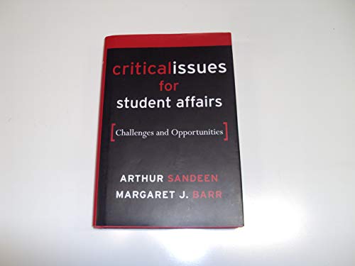 Beispielbild fr Critical Issues for Student Affairs : Challenges and Opportunities zum Verkauf von Better World Books