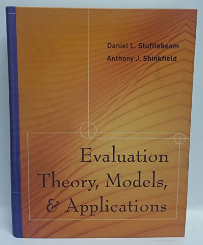 9780787977658: Evaluation Theory, Models, and Applications