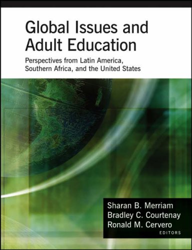 Stock image for Global Issues and Adult Education : Perspectives from Latin America, Southern Africa, and the United States for sale by Better World Books: West
