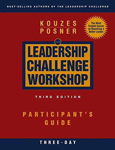 9780787978372: The Leadership Challenge Workshop: Participant's Guide, 3-Day (J-B Leadership Challenge: Kouzes/Posner)
