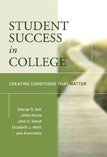 9780787979140: Student Success in College: Creating Conditions That Matter