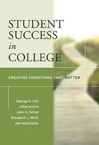 9780787979140: Student Success in College: Creating Conditions That Matter