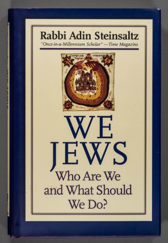 Stock image for We Jews: Who Are We and What Should We Do for sale by SecondSale