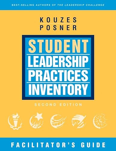 The Student Leadership Practices Inventory (LPI), The Facilitator's Guide (9780787980290) by Kouzes, James M.; Posner, Barry Z.
