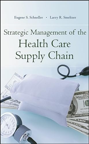 Stock image for Strategic Management of the Health Care Supply Chain for sale by HPB-Red