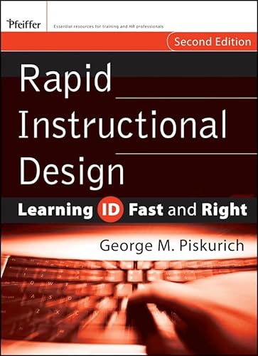 9780787980733: Rapid Instructional Design: Learning ID Fast and Right