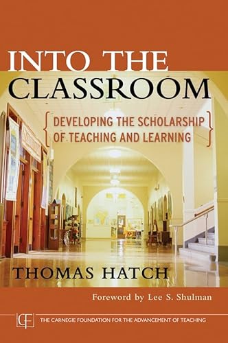 Stock image for Into the Classroom: Developing the Scholarship of Teaching and Learning for sale by BooksRun
