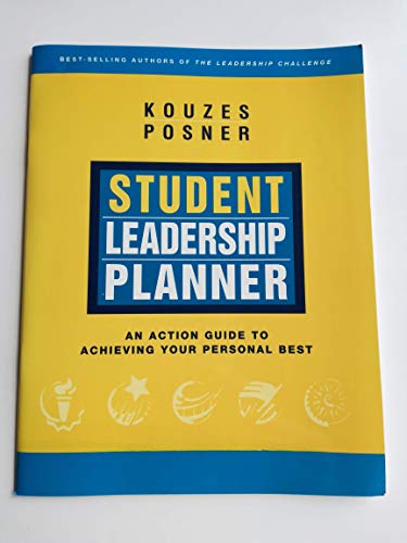 Stock image for Student Leadership Planner: An Action Guide to Achieving Your Personal Best for sale by SecondSale