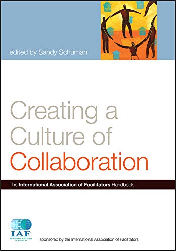 Beispielbild fr Creating a Culture of Collaboration zum Verkauf von Blackwell's