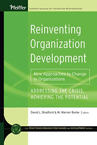 Beispielbild fr Reinventing Organization Development : New Approaches to Change in Organizations zum Verkauf von Better World Books