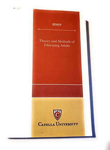 Imagen de archivo de Theory and Methods of Educating Adults Capella University Author a la venta por Wonder Book