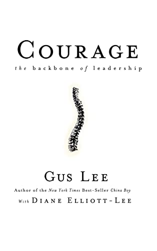 Imagen de archivo de Courage: The Backbone of Leadership a la venta por Dream Books Co.