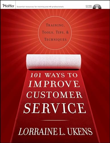 Beispielbild fr 101 Ways to Improve Customer Service: Training, Tools, Tips, and Techniques zum Verkauf von SecondSale