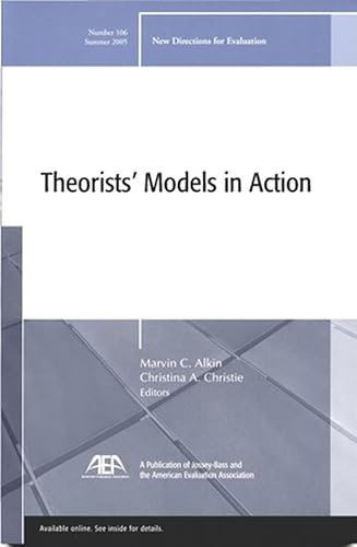 Stock image for Theorists' Models in Action : New Directions for Evaluation for sale by Better World Books