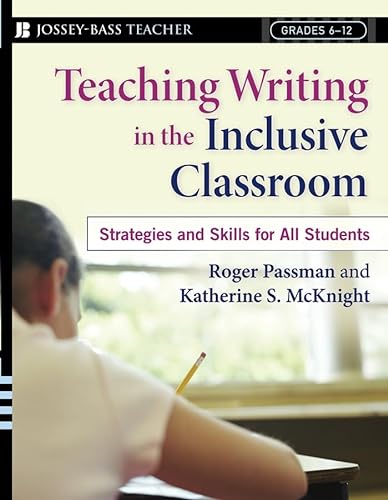 Stock image for Teaching Writing in the Inclusive Classroom: Strategies and Skills for All Students; Grades 6-12 for sale by ThriftBooks-Atlanta