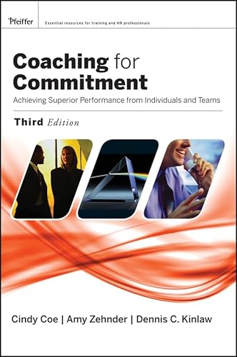 Imagen de archivo de Coaching for Commitment : Achieving Superior Performance from Individuals and Teams a la venta por Better World Books