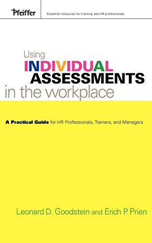 Stock image for Using Individual Assessments in the Workplace : A Practical Guide for HR Professionals, Trainers, and Managers for sale by Better World Books: West