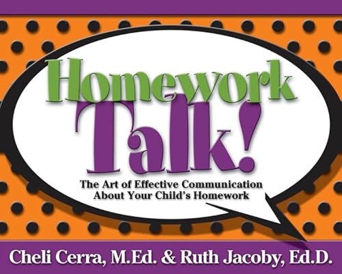 Imagen de archivo de Homework Talk!: The Art of Effective Communication About Your Child's Homework a la venta por HPB-Emerald