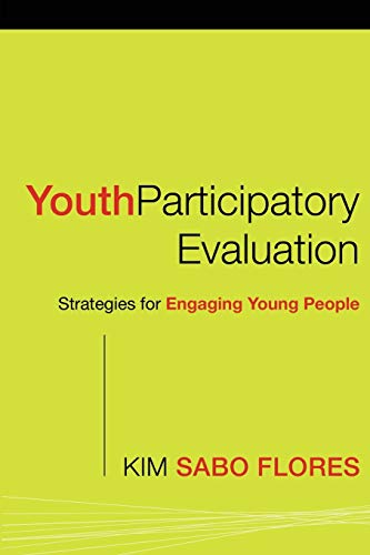 Stock image for Youth Participatory Evaluation : Strategies for Engaging Young People for sale by Better World Books