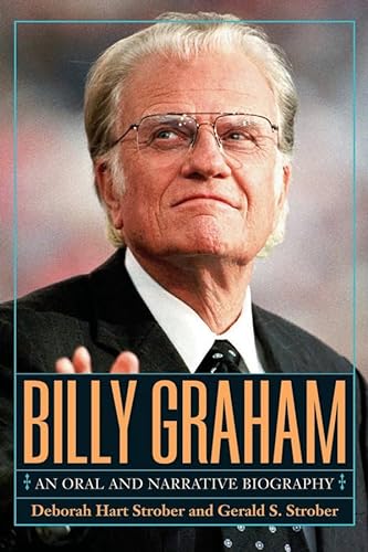 Beispielbild fr Billy Graham: A Narrative and Oral Biography zum Verkauf von ThriftBooks-Atlanta