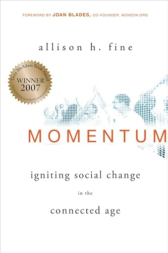 Momentum: Igniting Social Change in the Connected Age