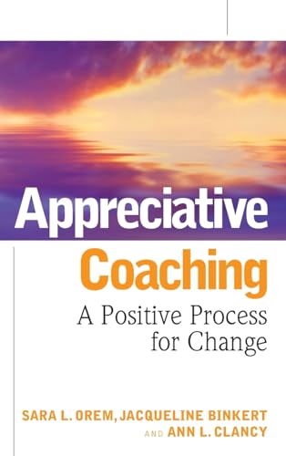 Beispielbild fr Appreciative Coaching zum Verkauf von Blackwell's