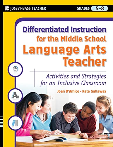 Stock image for Differentiated Instruction for the Middle School Language Arts Teacher: Activities and Strategies for an Inclusive Classroom for sale by BooksRun