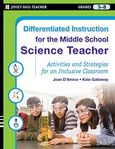 Stock image for Differentiated Instruction for the Middle School Science Teacher: Activities and Strategies for an Inclusive Classroom for sale by SecondSale