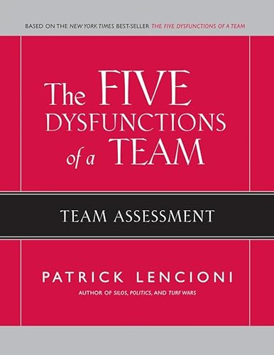 The Five Dysfunctions of a Team: Team Assessment (9780787986186) by Lencioni, Patrick