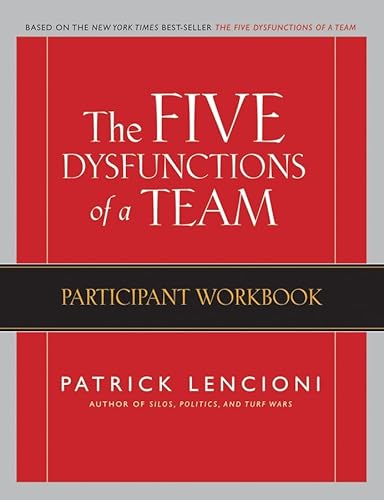 Stock image for The Five Dysfunctions of a Team: Participant Workbook for sale by More Than Words