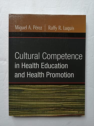 Stock image for Cultural Competence in Health Education and Health Promotion for sale by Wonder Book