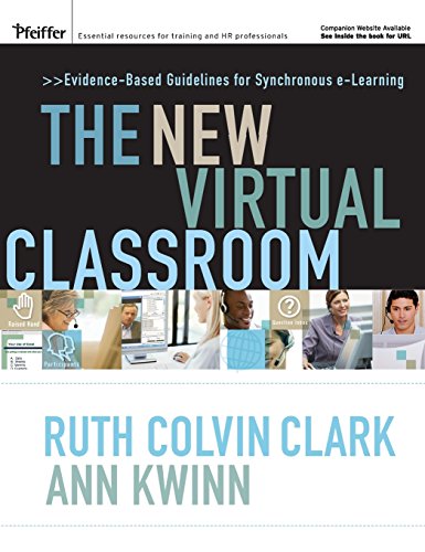 9780787986520: The New Virtual Classroom: Evidence-based Guidelines for Synchronous E-learning