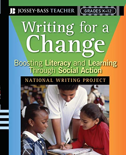 9780787986575: Writing for a Change: Boosting Literacy and Learning Through Social Action (Jossey-Bass Teacher)