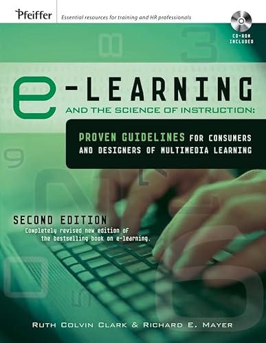 Stock image for e-Learning and the Science of Instruction: Proven Guidelines for Consumers and Designers of Multimedia Learning for sale by Front Cover Books